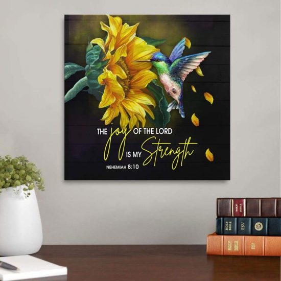 Nehemiah 8:10 Hummingbird Sunflower Canvas Wall Art