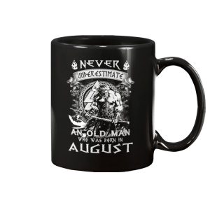 Never Underestimate An Old Man Who Was Born In August Mug 2