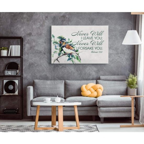 Never Will I Leave You Never Will I Forsake You Hebrews 135 Christian Wall Art Canvas 1
