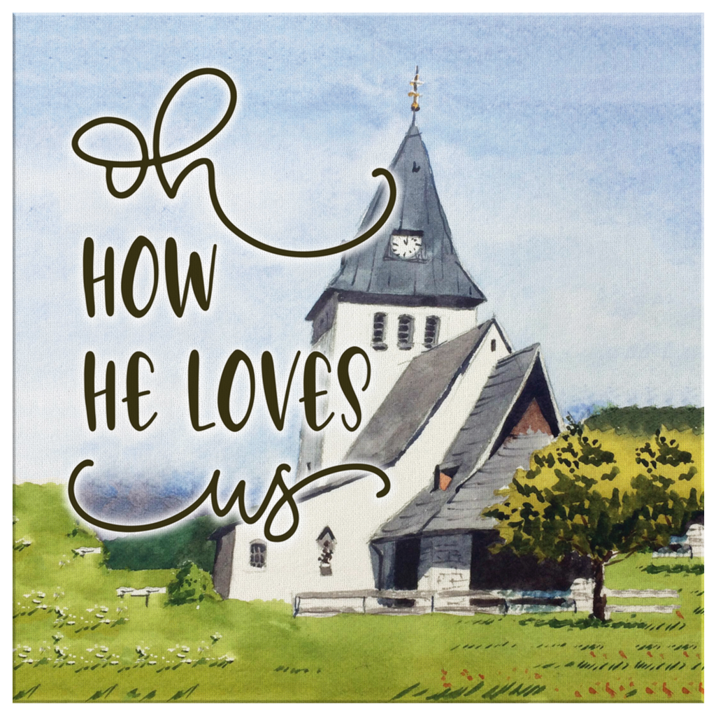 Oh-How-He-Loves-Us-Canvas-Wall-Art-2 Oh How He Loves Us Canvas Wall Art 2