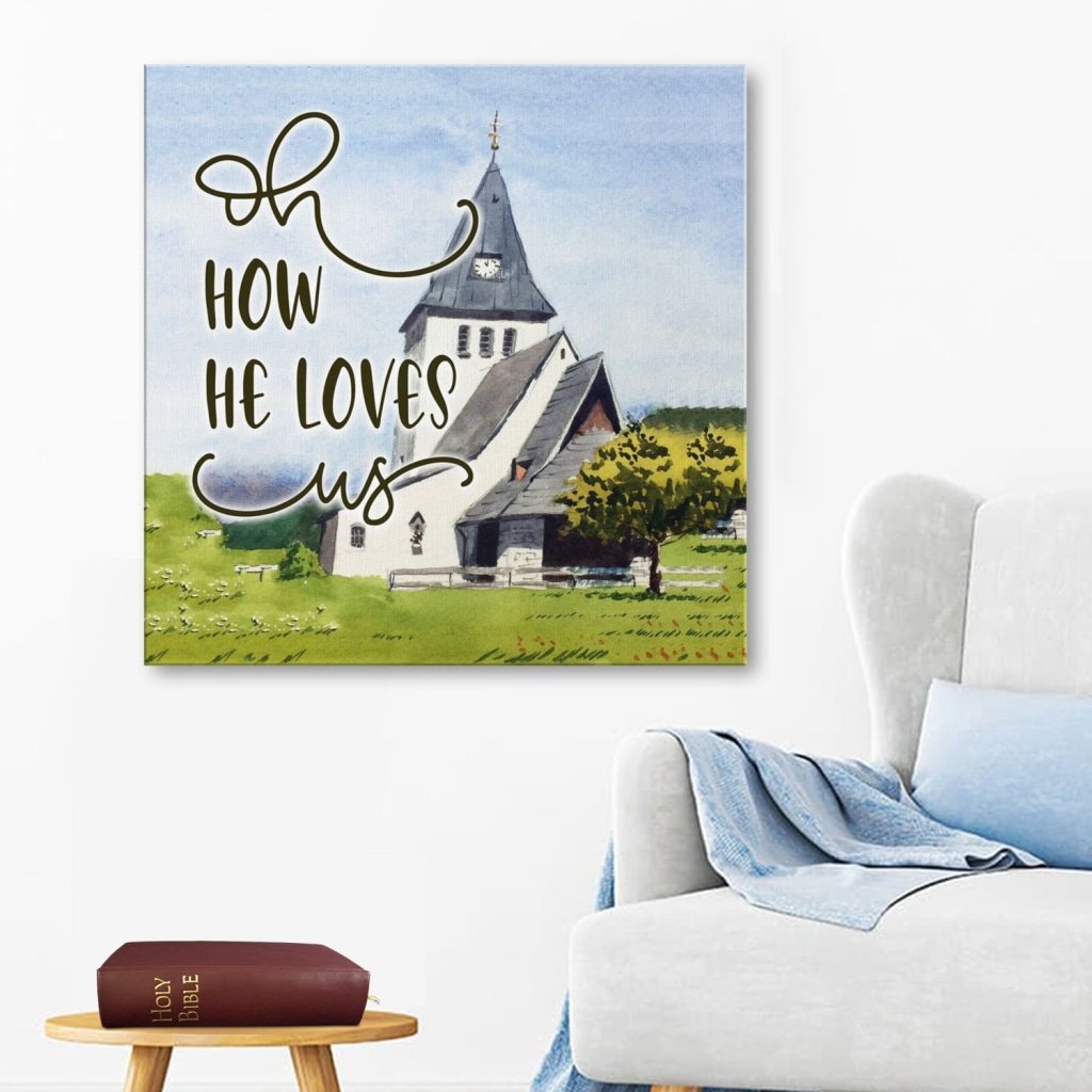Oh How He Loves Us Canvas Wall Art