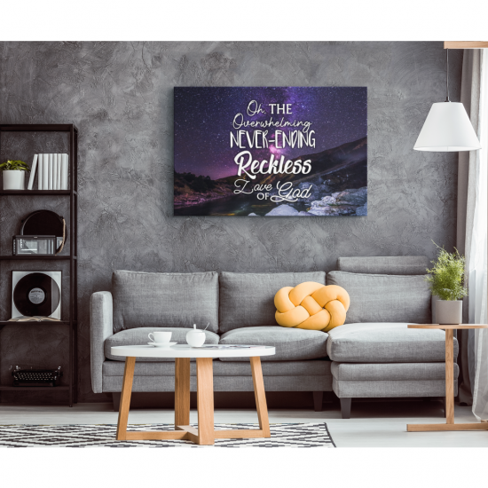 The Overwhelming Never Ending Reckless Love Of God Canvas Wall Art