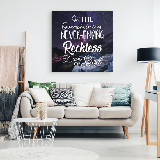 The Overwhelming Never Ending Reckless Love Of God Canvas Wall Art
