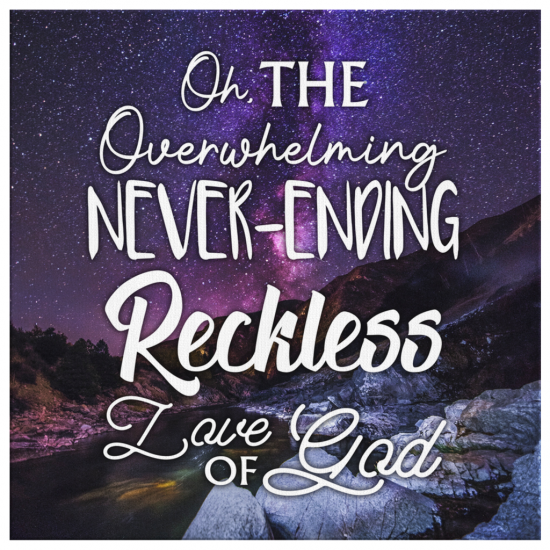 Oh The Overwhelming Never Ending Reckless Love Of God Canvas Wall Art 2