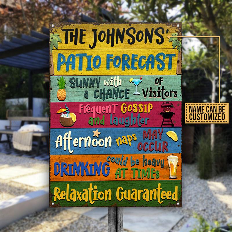 Patio Forecast Chance Of Visitors Custom Classic Metal Signs