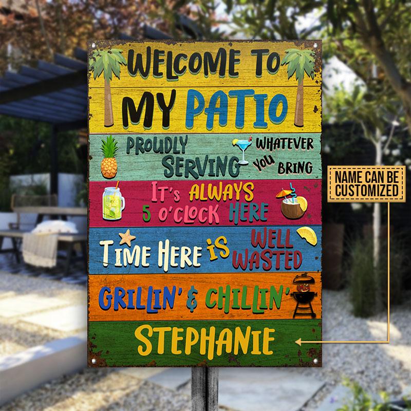 Patio Welcome To My Custom Classic Metal Sign