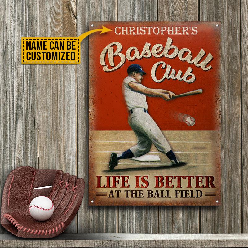 Personalized Baseball Club Life Better Customized Classic Metal Signs