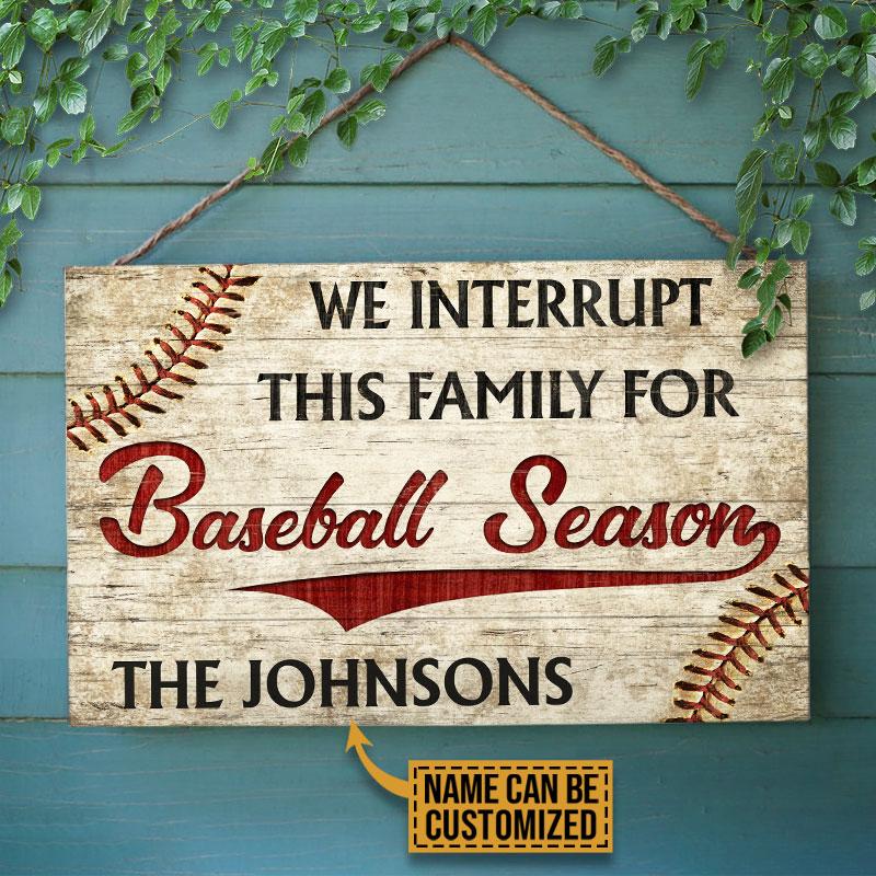 Personalized Baseball Interrupt This Family Customized Wood Rectangle Sign