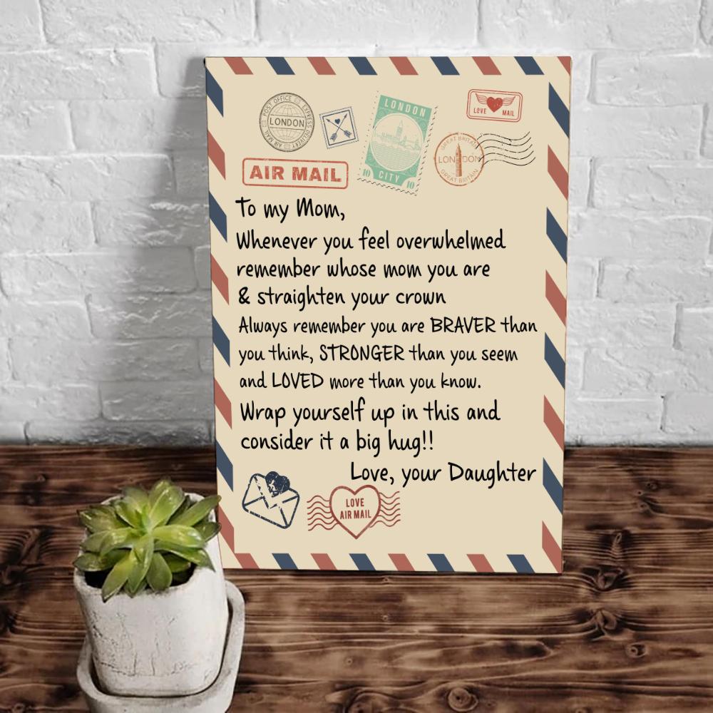 Whenever You Feel Overwhelmed Remember Whose Mom You Are AirMail Canvas