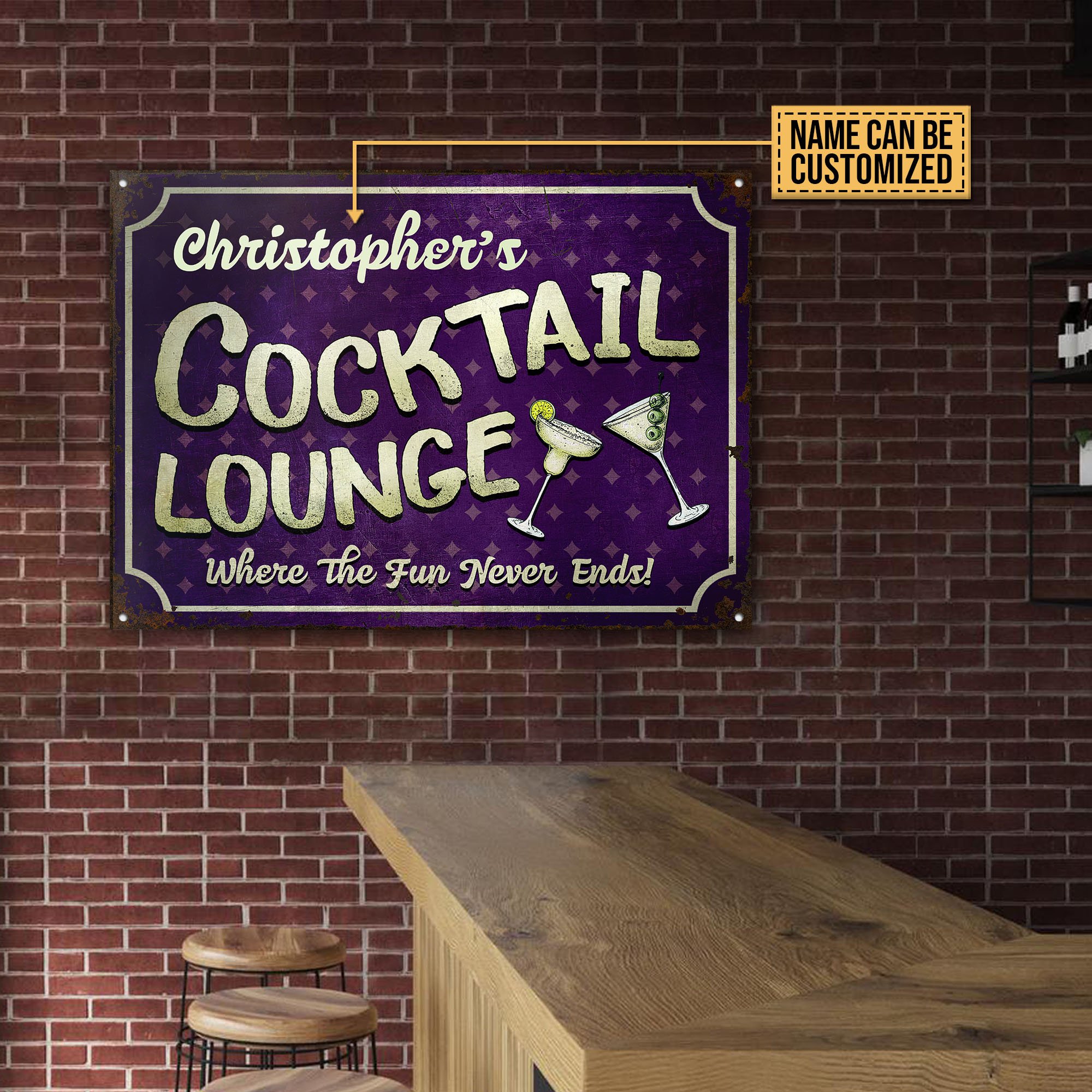 Personalized Cocktail Lounge The Fun Never Ends Customized Classic ...