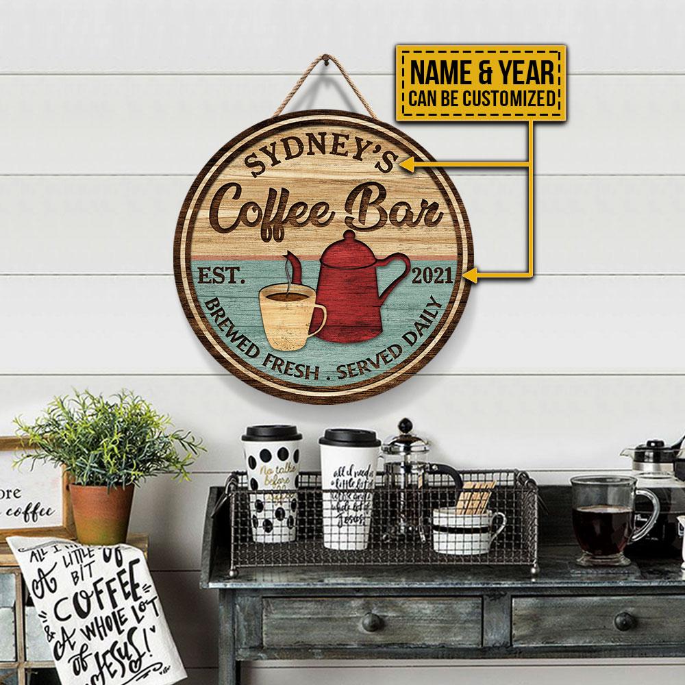 Personalized Coffee Bar Brewed Fresh Customized Wood Circle Sign