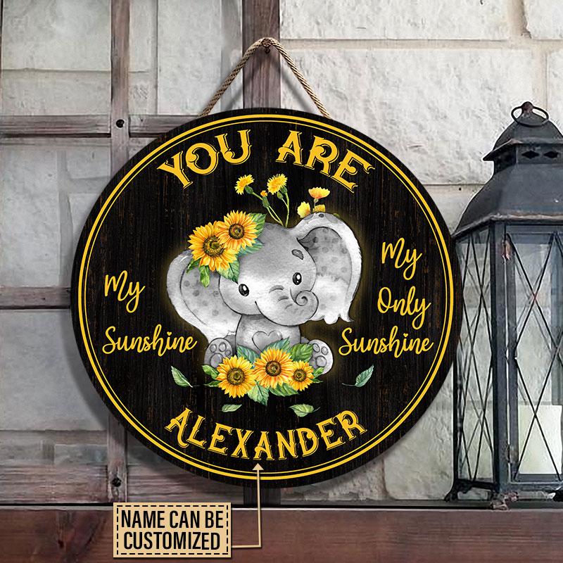Personalized Elephant You Are Customized Wood Circle Sign