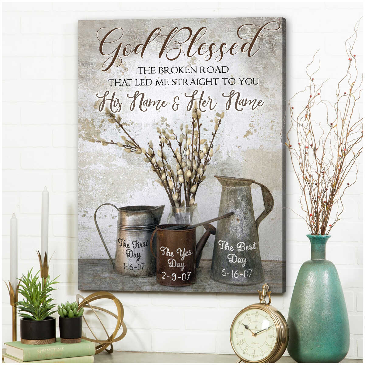 Personalized-Farmhouse-Decoration-And-Pussy-Willow-God-Blessed-The-Broken-Road-Custom-Name-And-Date-Farmhouse-Canvas-Prints-Wall-Art-Decor Personalized Farmhouse Decoration And Pussy Willow God Blessed The Broken Road Custom Name And Date Farmhouse Canvas Prints Wall Art Decor