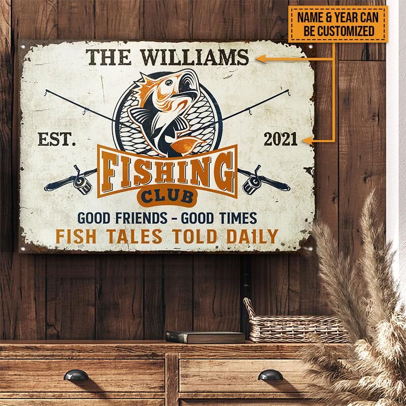 Personalized Fish Tales Told Daily Custom Classic Metal Signs