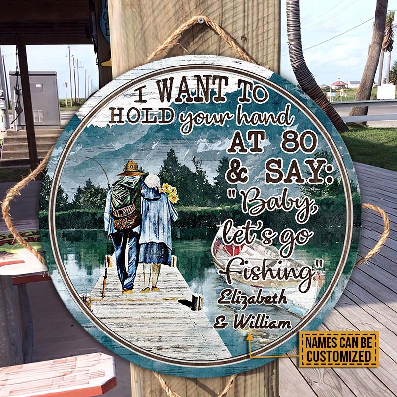 Personalized Fishing Couple I Want To Hold Customized Wood Circle Sign