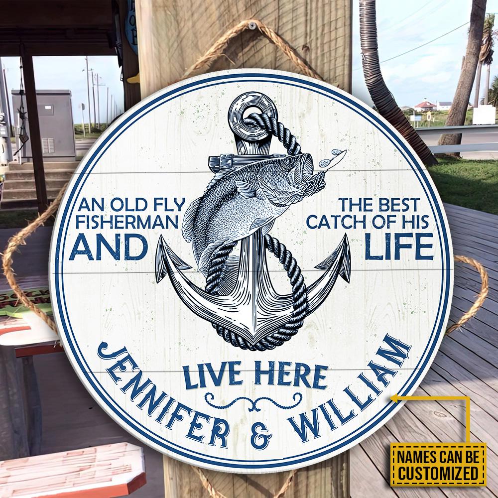 Personalized Fishing Fisherman Best Catch Customized Wood Circle Sign