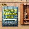 Personalized Fishing Parking Only Customized Classic Metal Signs