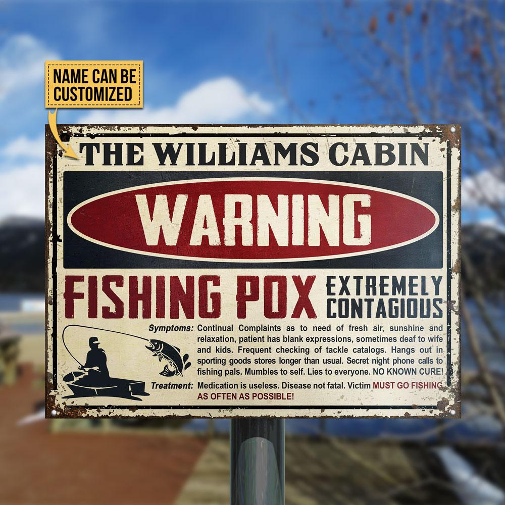 Personalized Fishing Pox Warning Customized Classic Metal Signs