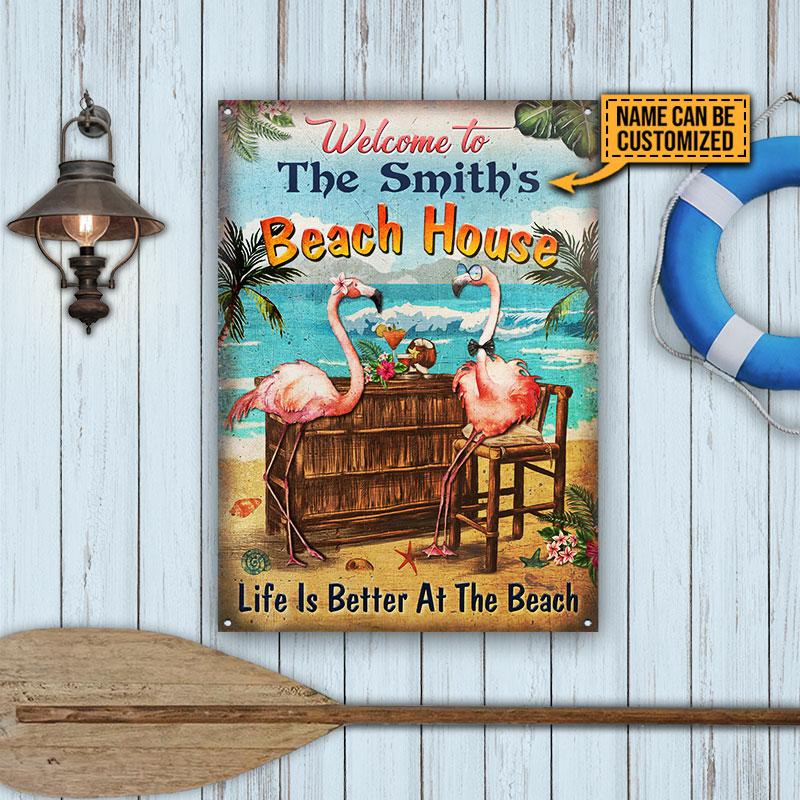 Personalized Flamingo Beach House Life Is Better Custom Classic Metal Signs