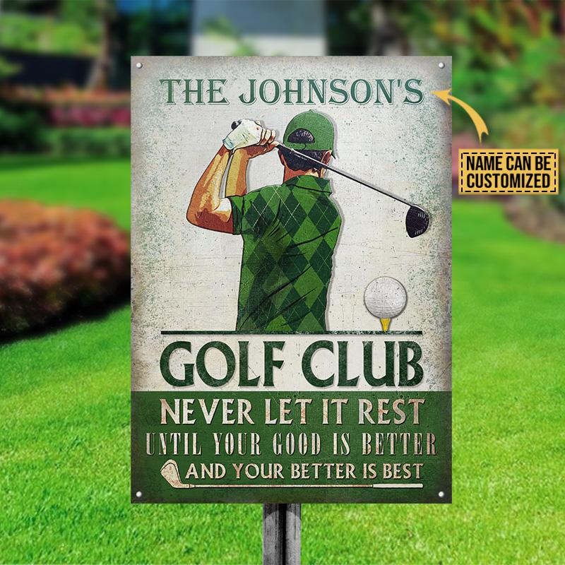 Personalized Golf Club Never Let It Customized Classic Metal Signs