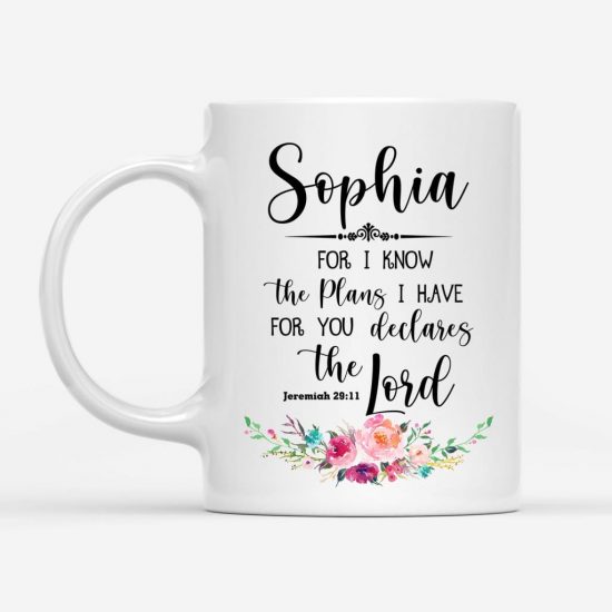 Personalized Name Coffee Mug - For I Know The Plans I Have For You Declares The Lord Jeremiah 29:11 1 Personalized Name Coffee Mug For I Know The Plans I Have For You Declares The Lord Jeremiah 2911 1