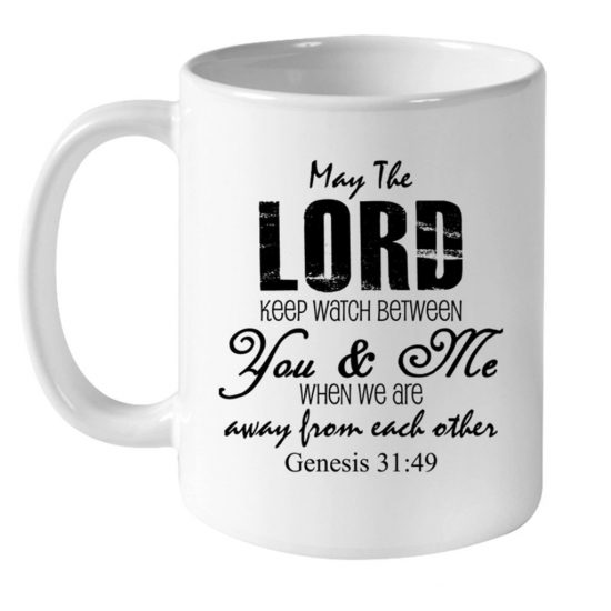 Personalized Photo Coffee Mug Genesis 3149 May The Lord Keep Watch Between You Me 1
