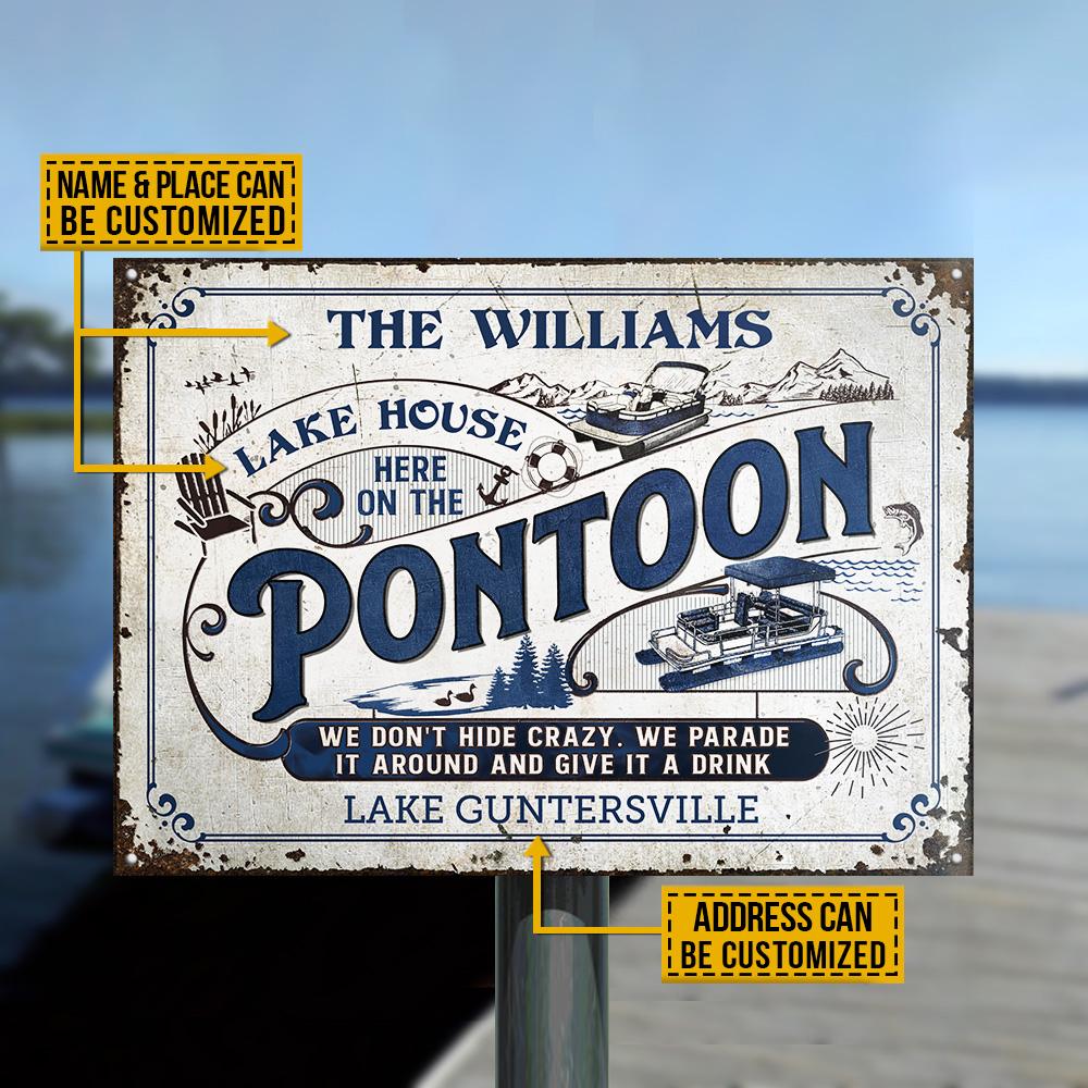 Personalized Pontoon Here Crazy Custom Classic Metal Signs