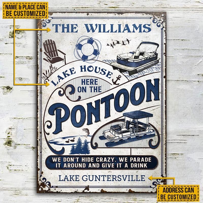 Personalized-Pontoon-Here-Crazy-Vertical-Custom-Classic-Metal-Signs-2 Personalized Pontoon Here Crazy Vertical Custom Classic Metal Signs 2