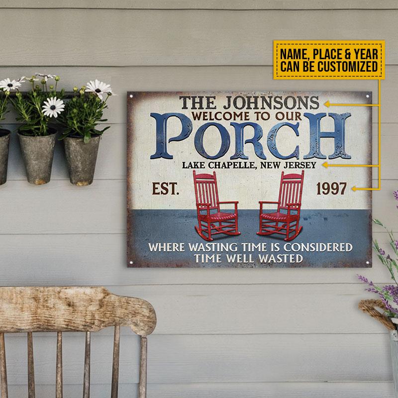Personalized Porch Time Well Wasted Red Custom Classic Metal Signs