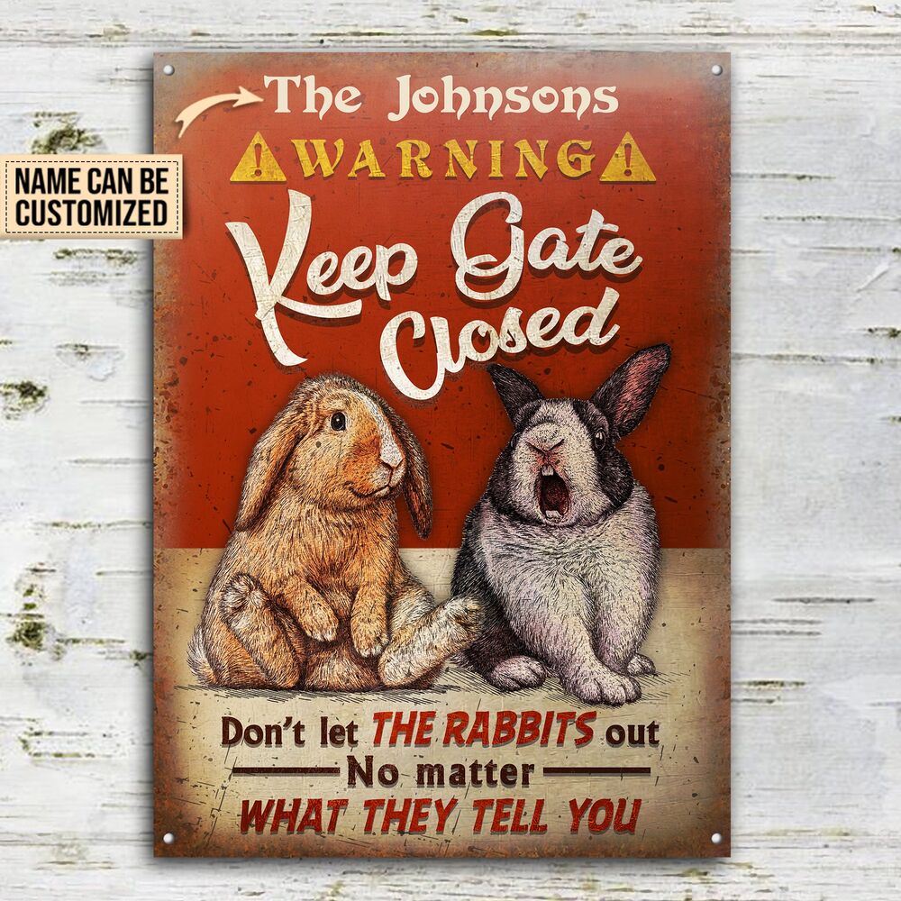 Personalized-Rabbit-Keep-Gate-Closed-Customized-Classic-Metal-Signs-2 Personalized Rabbit Keep Gate Closed Customized Classic Metal Signs 2
