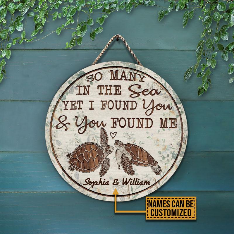 Personalized Sea Turtle Floral Couple I Found You Customized Wood Circle Sign