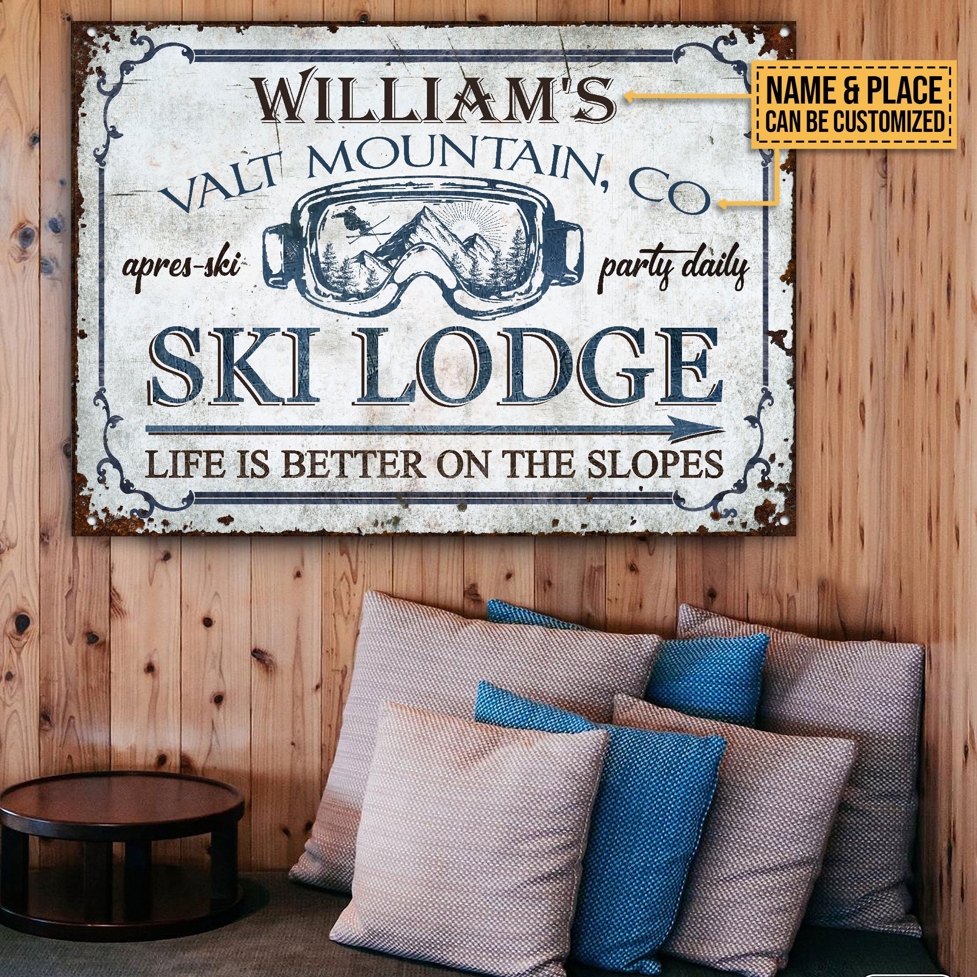 Personalized Skiing Lodge Life Better Customized Classic Metal Signs