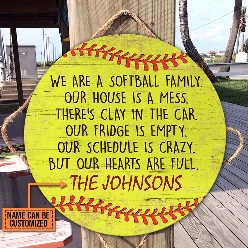Personalized Softball Our House Is A Mess Customized Wood Circle Sign