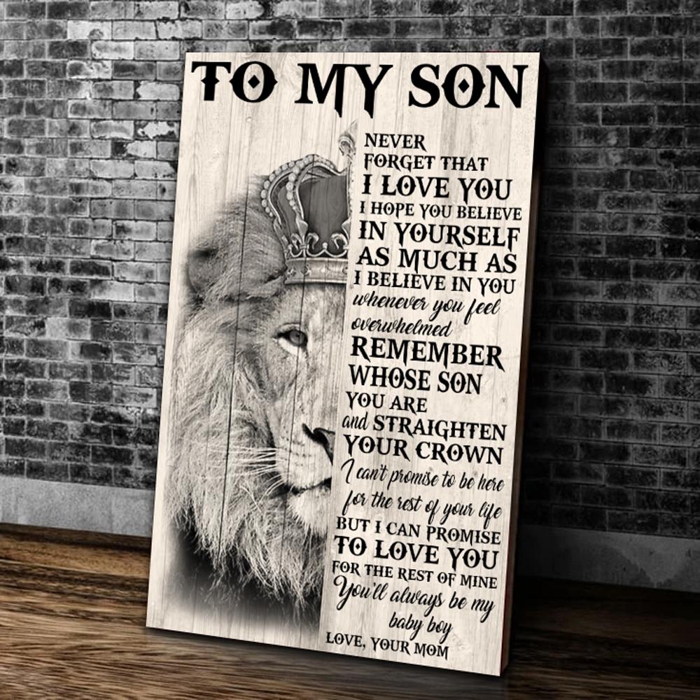 Personalized To My Son Never Forget That I Love You Canvas Prints