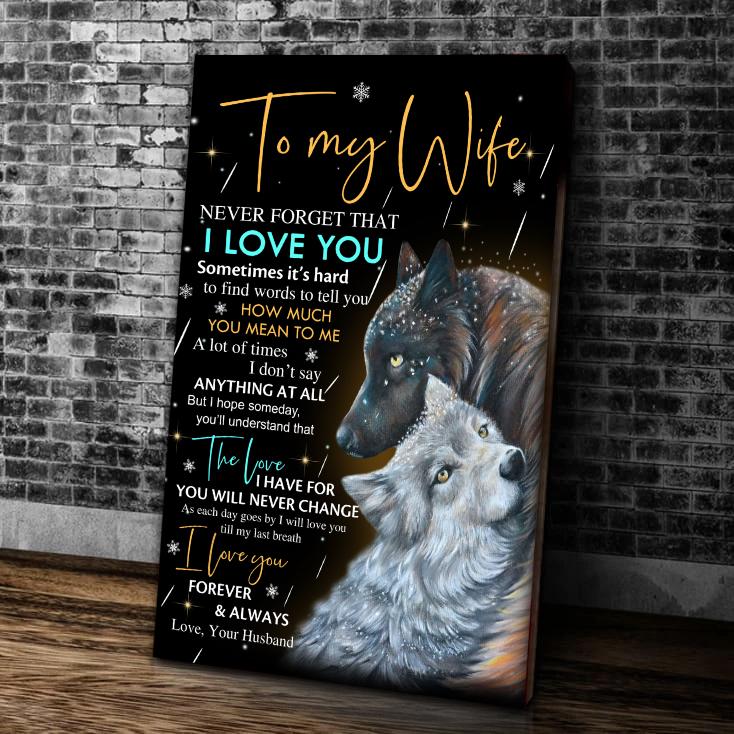 Personalized To My Wife Never Forget That I Love You Canvas Prints Wall Art Decor