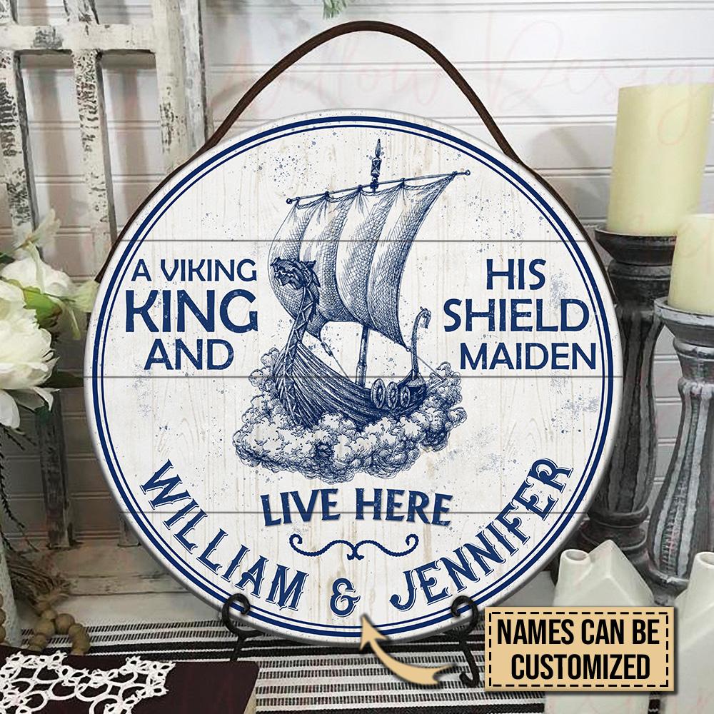 Personalized Viking King Shield Maiden Live Here Customized Wood Circle Sign