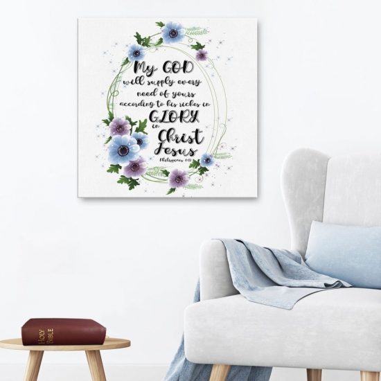 Philippians 4:19 My God Will Supply Every Need Of Yours Canvas Wall Art