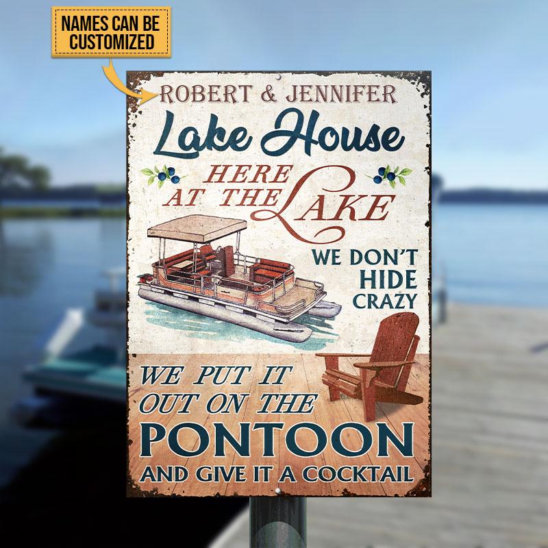 Pontoon We Put It Out Custom Classic Metal Signs