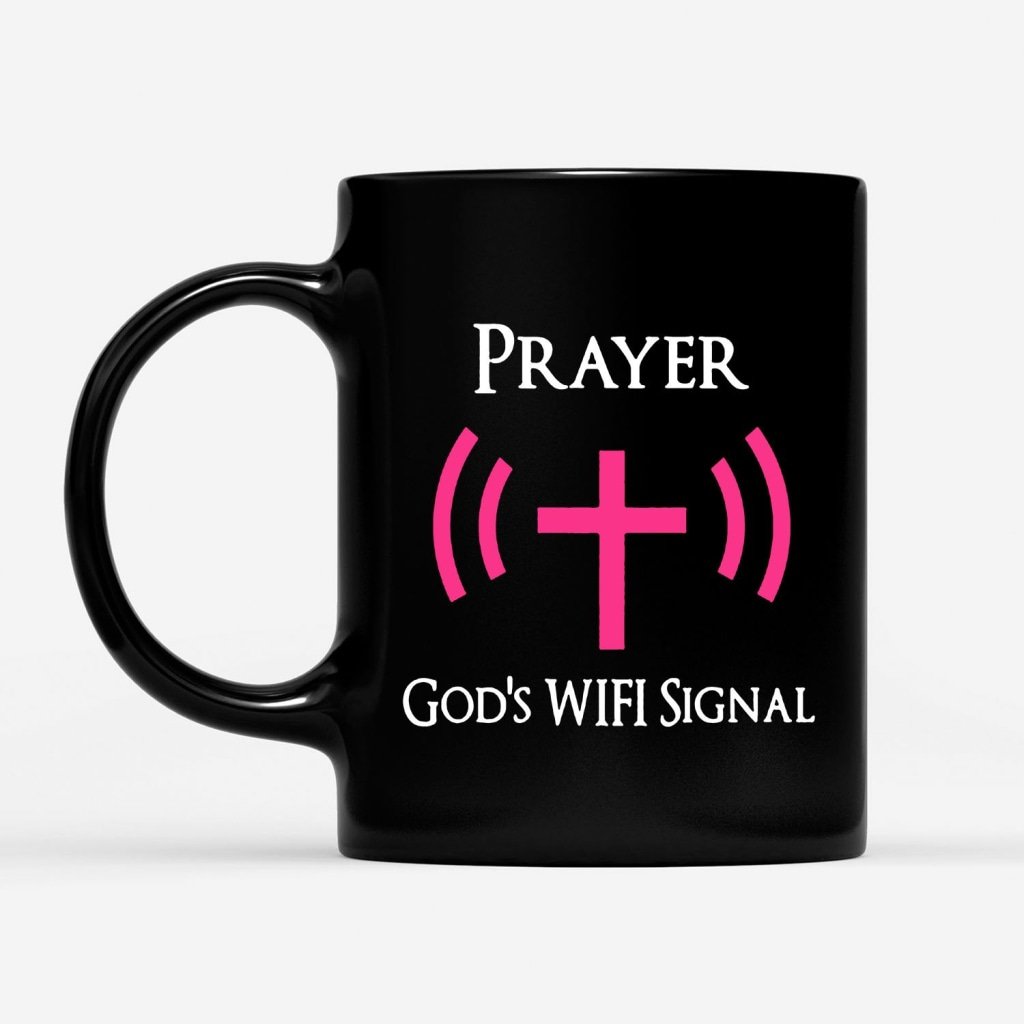 Prayer-GodS-Wi-Fi-Signal-Coffee-Mug-1 Prayer GodS Wi Fi Signal Coffee Mug 1