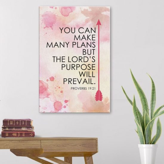 Proverbs 19:21 You Can Make Many Plans But ...Canvas Wall Art