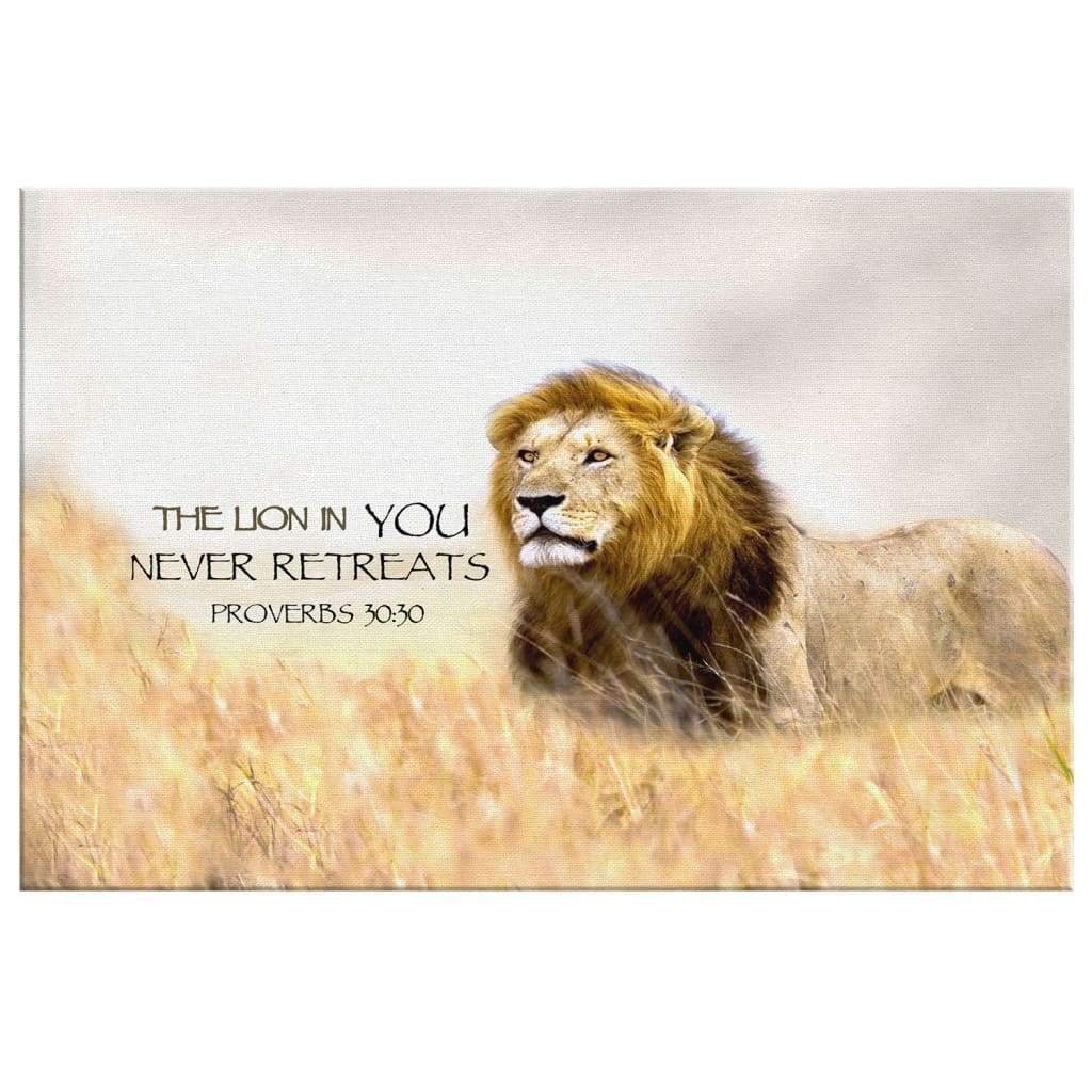 Proverbs-3030-The-Lion-In-You-Never-Retreats-Canvas-Wall-Art-2 Proverbs 3030 The Lion In You Never Retreats Canvas Wall Art 2 1