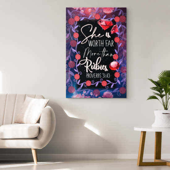 Proverbs 3110 She Is Worth Far More Than Rubies Bible Verse Wall Art Canvas 1