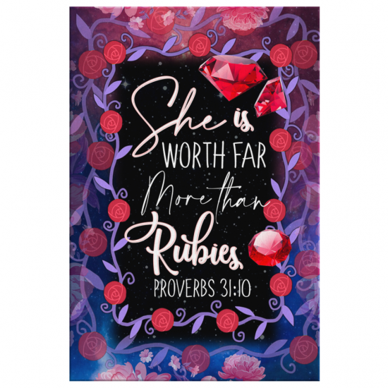 Proverbs 3110 She Is Worth Far More Than Rubies Bible Verse Wall Art Canvas 2