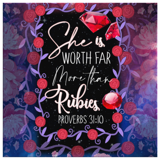 Proverbs 3110 She Is Worth Far More Than Rubies Scripture Wall Art Canvas 2