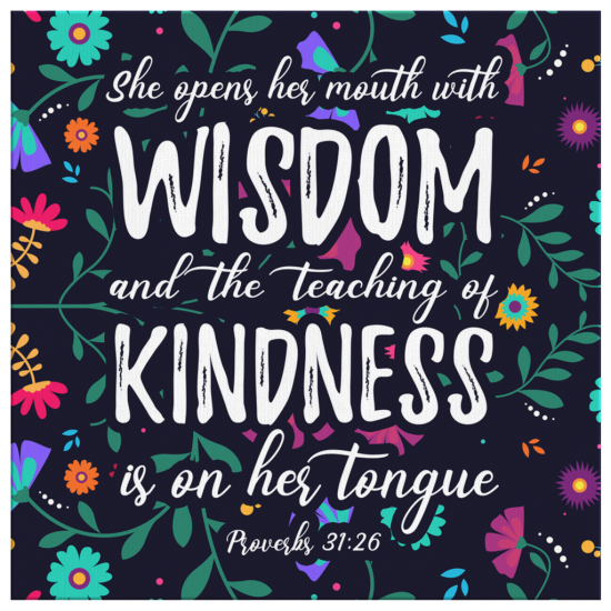 Proverbs 3126 She Opens Her Mouth With Wisdom Canvas Wall Art 2 2