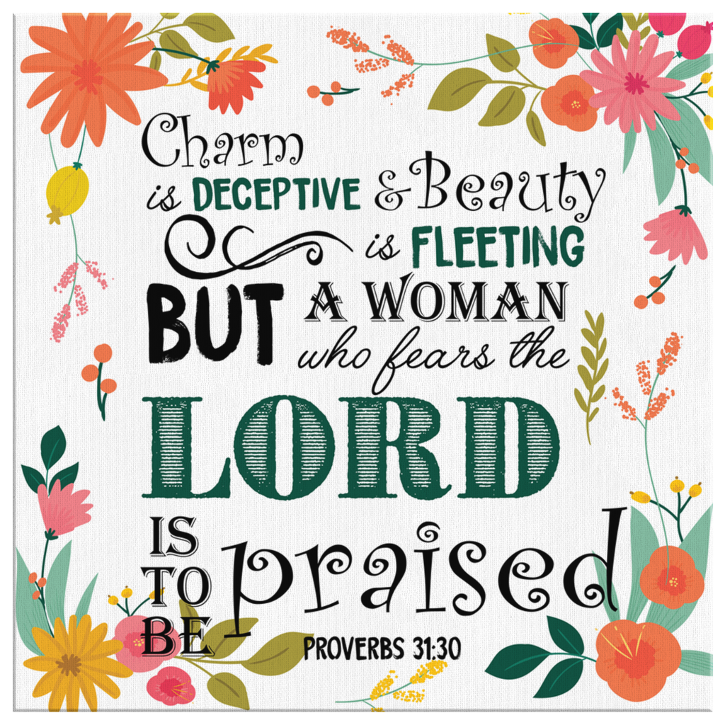 Proverbs-3130-A-Woman-Who-Fears-The-Lord-Is-To-Be-Praised-Canvas-Wall-Art-2 Proverbs 3130 A Woman Who Fears The Lord Is To Be Praised Canvas Wall Art 2