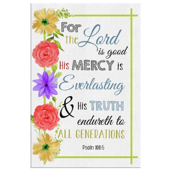 Psalm 1005 The Lord Is Good Canvas Bible Verse Wall Art 2