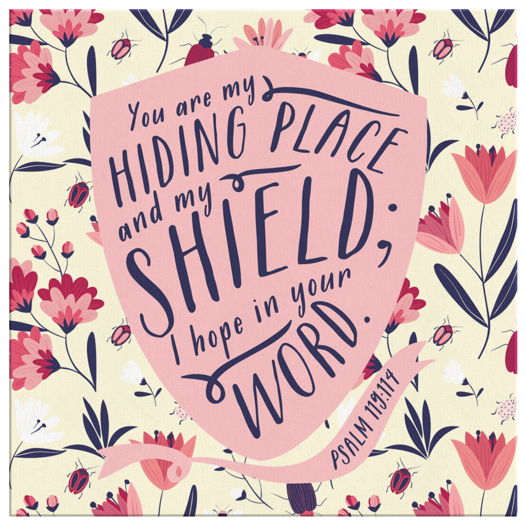 Psalm-119114-Esv-You-Are-My-Hiding-Place-And-My-Shield...-Canvas-Wall-Art-2 Psalm 119114 Esv You Are My Hiding Place And My Shield... Canvas Wall Art 2