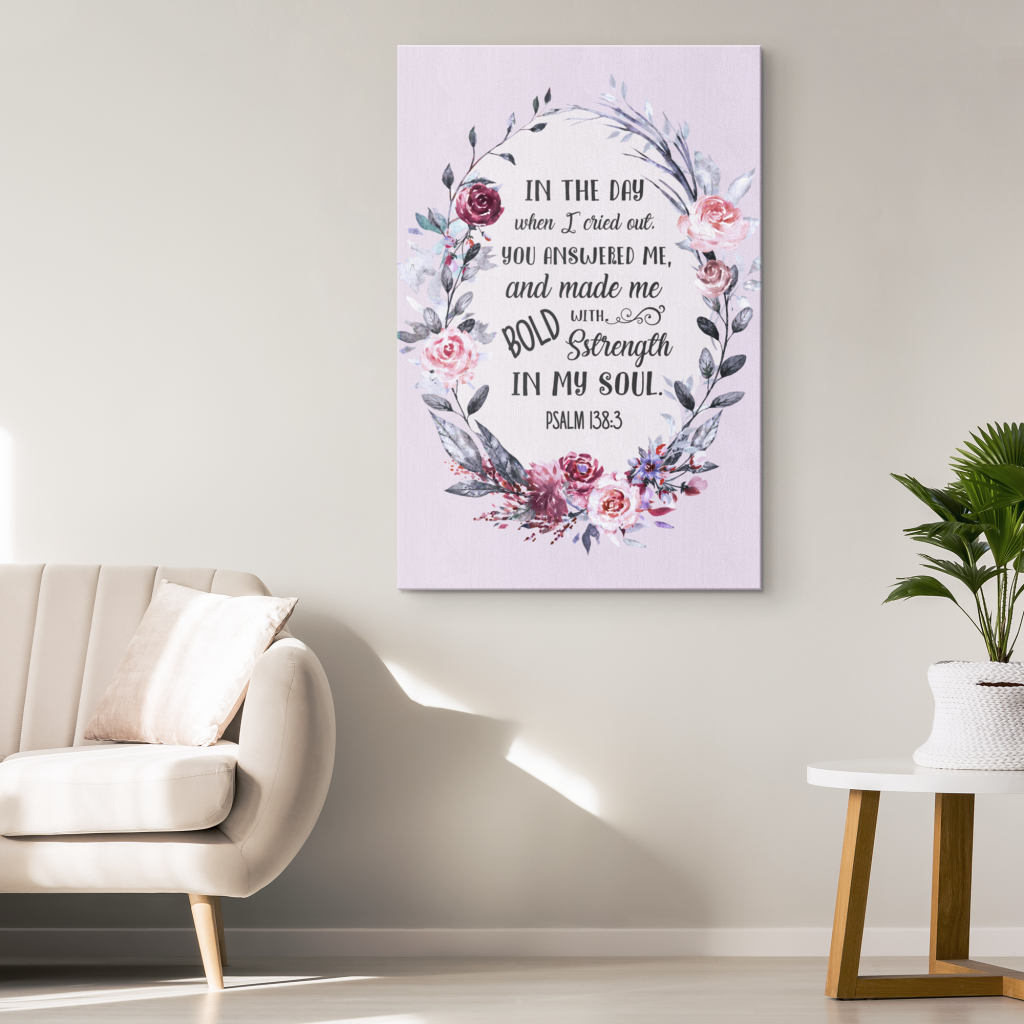 Psalm-1383-In-The-Day-When-I-Cried-Out-Canvas-Wall-Art-1 Psalm 1383 In The Day When I Cried Out Canvas Wall Art 1