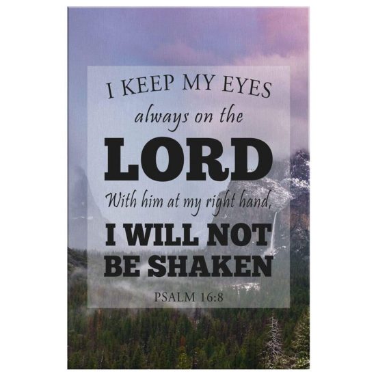 Psalm 168 I Keep My Eyes On The Lord Bible Verse Wall Art Canvas 2